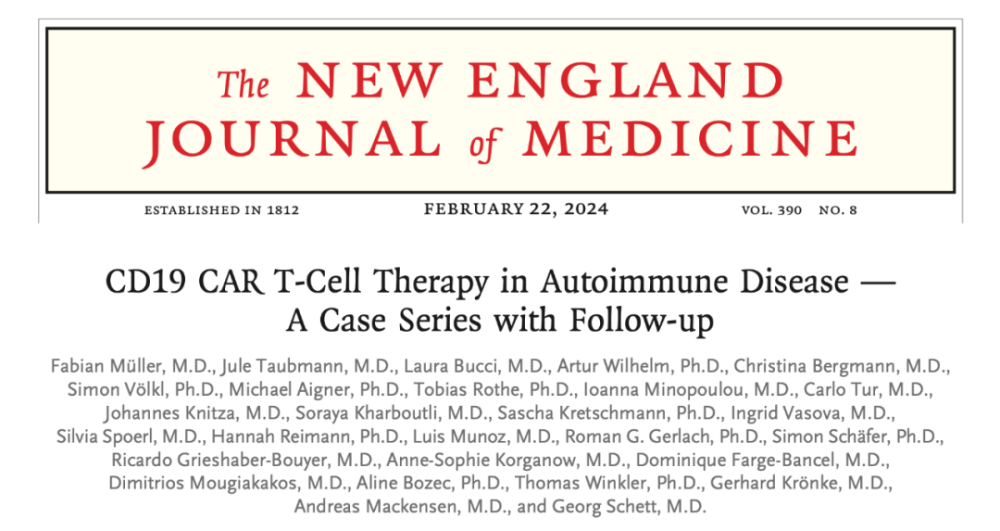 NEJM重磅：CAR-T细胞疗法成功治疗红斑狼疮等多种自身免疫病，100%患者实现持久缓解