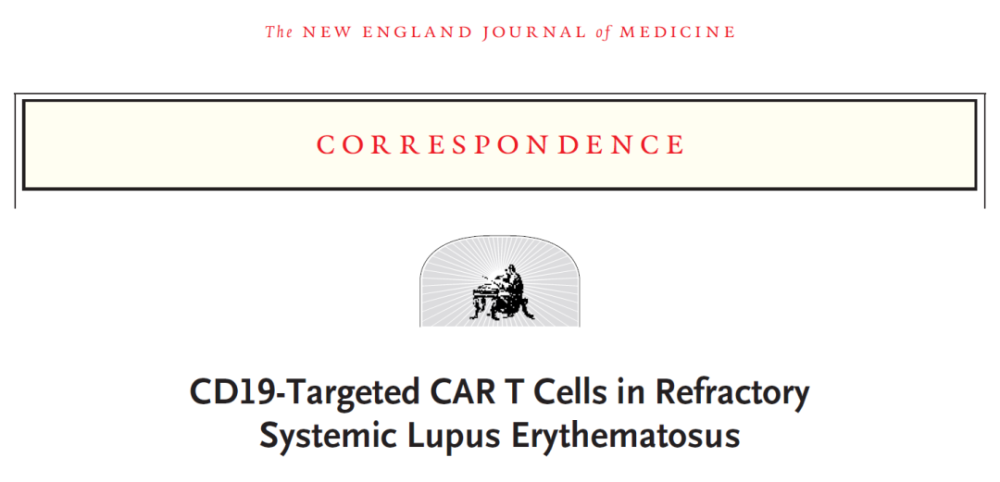 NEJM重磅：CAR-T细胞疗法成功治疗红斑狼疮等多种自身免疫病，100%患者实现持久缓解