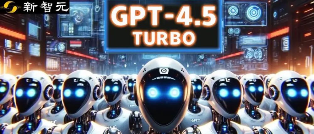 GPT-4.5 Turbo提前泄露？奥特曼亲自暗示新模型要来，传言本周四上线