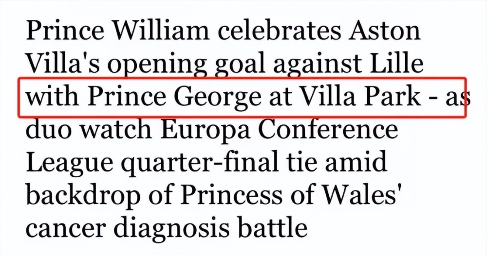 "乔治隔4个月首亮相？父亲威廉亮相球场未带开心元素，凯特复出推迟事件详情曝光"