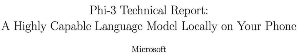 "微软发布新款性能强劲的Linux手机系统： Phi-3，大幅提升Llama-3的表现"