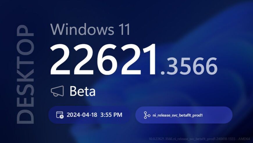 微软发布Win11 Beta 22635.3566，新增显示桌面按钮